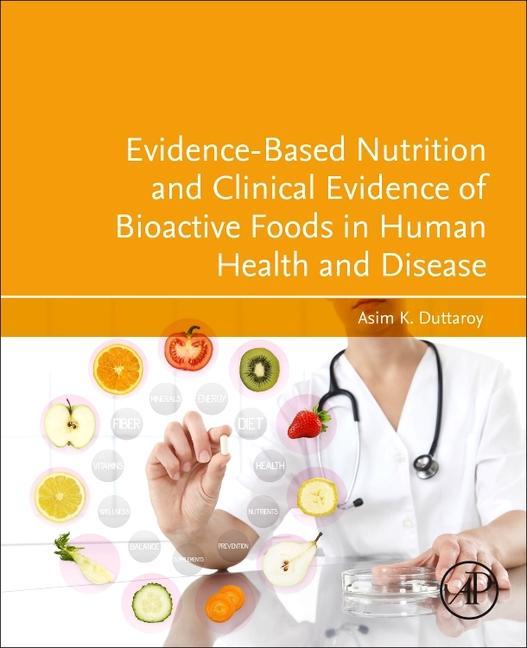 Книга Evidence-Based Nutrition and Clinical Evidence of Bioactive Foods in Human Health and Disease 