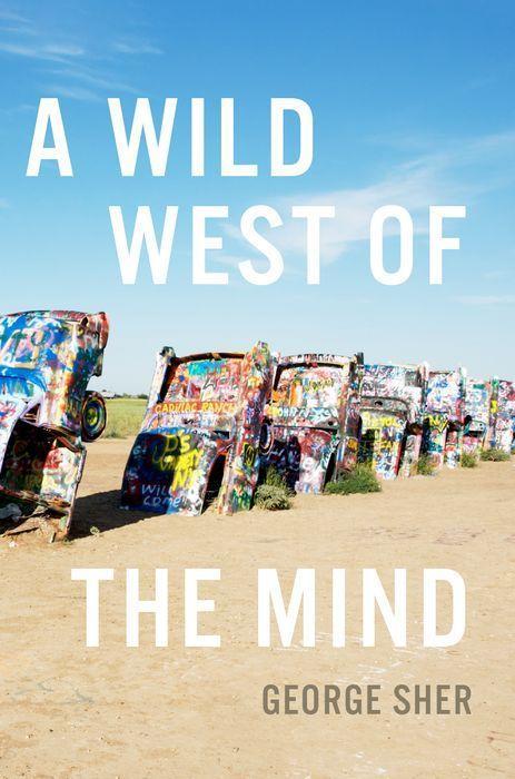 Carte Wild West of the Mind George Sher