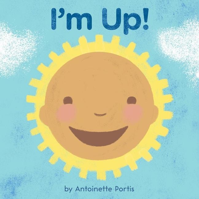 Kniha I'm Up! Antoinette Portis