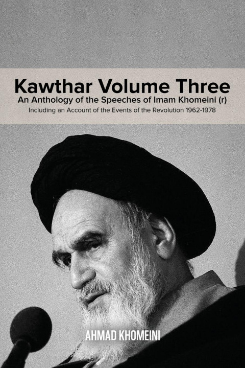 Knjiga Kawthar Volume Three Ruhollah Khomeini
