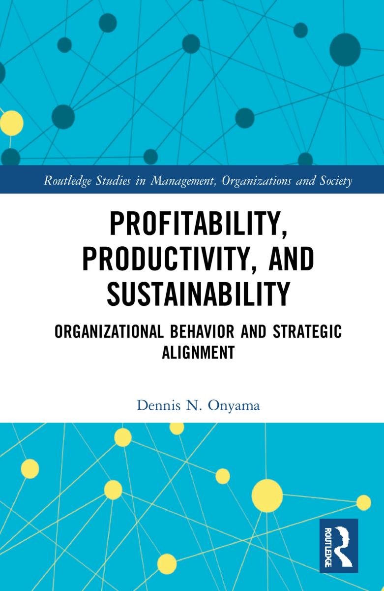 Kniha Profitability, Productivity, and Sustainability Dennis N. Onyama