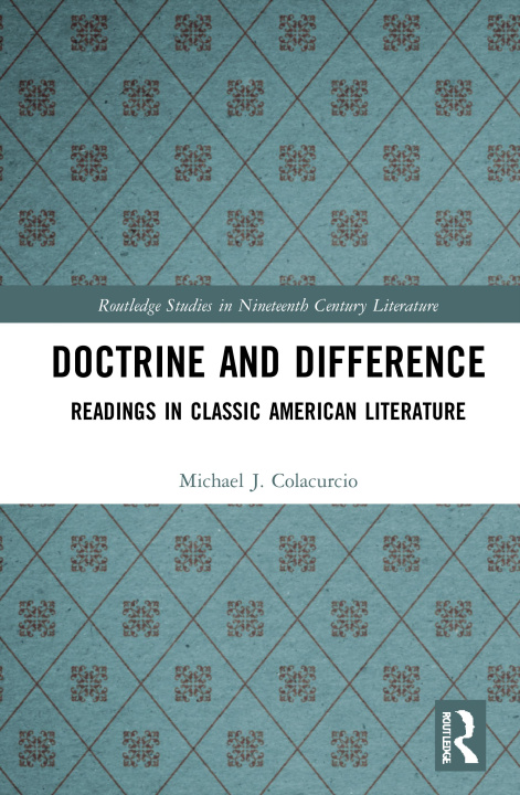 Könyv Doctrine and Difference Michael J. Colacurcio