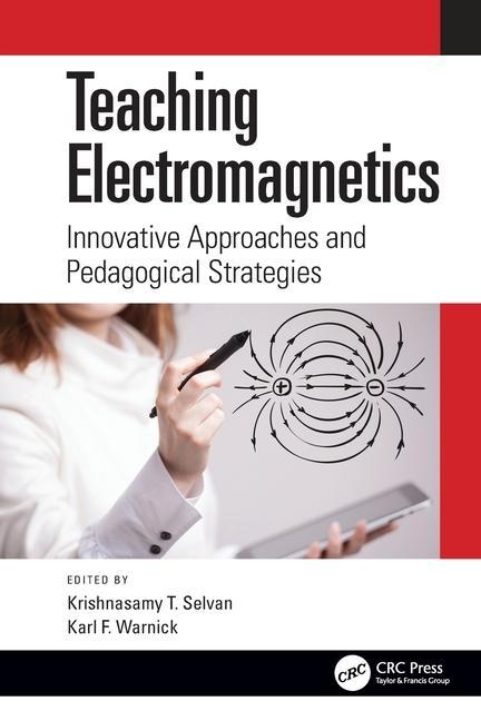 Knjiga Teaching Electromagnetics Krishnasamy T. Selvan