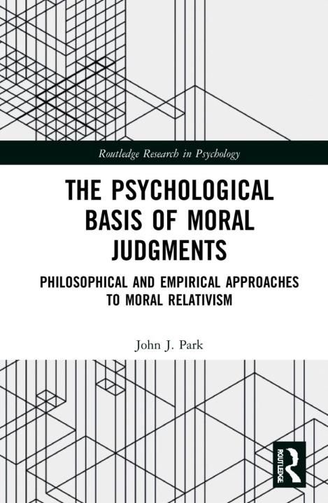 Книга Psychological Basis of Moral Judgments Park