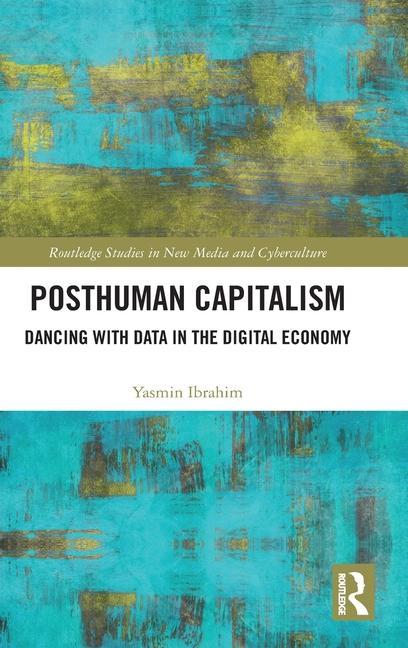 Knjiga Posthuman Capitalism Yasmin Ibrahim