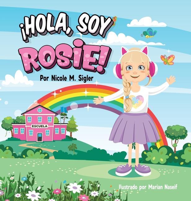 Kniha ?HOLA, SOY ROSIE! Marian Naseif