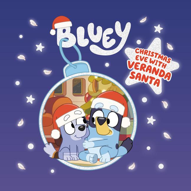 Kniha Bluey: Christmas Eve with Veranda Santa 