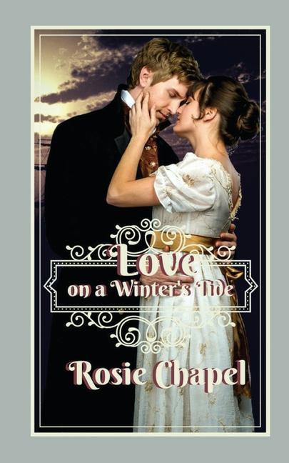 Knjiga Love on a Winter's tide Rosie Chapel