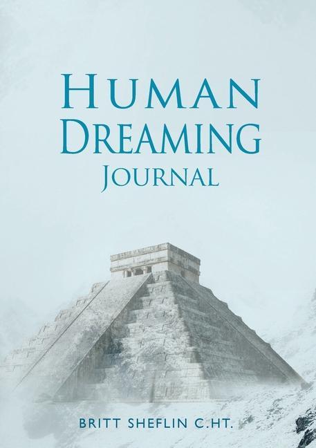 Buch Human Dreaming Journal Britt Sheflin