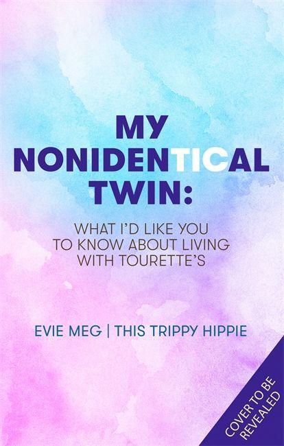 Knjiga My Nonidentical Twin Evie Meg Field