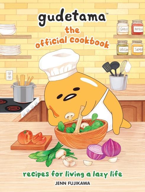 Book Gudetama: The Official Cookbook: Recipes for Living a Lazy Life Jenn Fujikawa