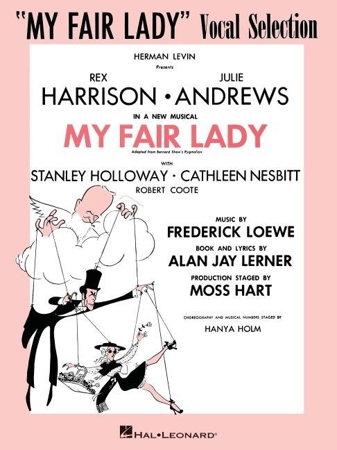 Könyv My Fair Lady: Vocal Selections Frederick Loewe
