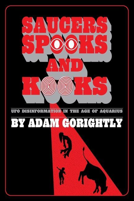 Kniha Saucers, Spooks and Kooks Gorightly Adam Gorightly