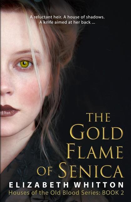 Книга The Gold Flame of Senica 