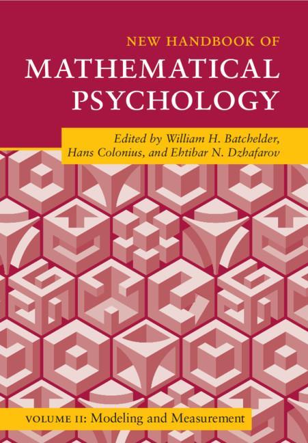 Buch New Handbook of Mathematical Psychology: Volume 2, Modeling and Measurement Hans Colonius