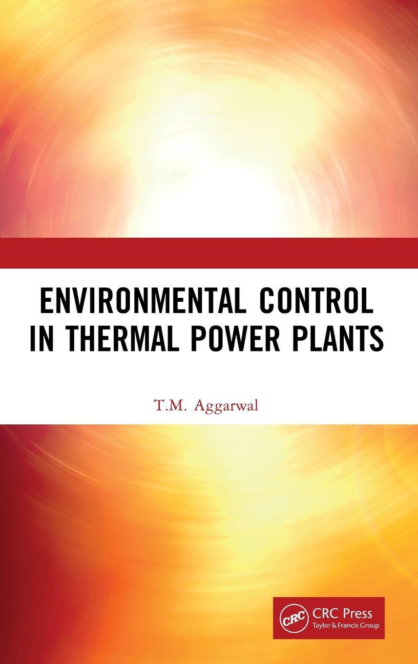 Carte Environmental Control in Thermal Power Plants T.M. Aggarwal