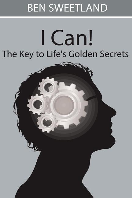 Kniha I Can! the Key to Life's Golden Secrets 