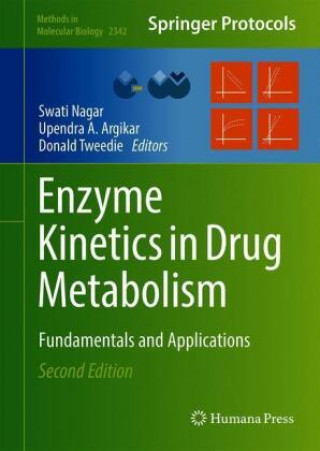Libro Enzyme Kinetics in Drug Metabolism Upendra A. Argikar