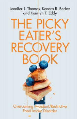 Kniha Picky Eater's Recovery Book Kendra R. Becker