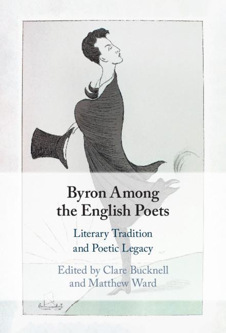 Carte Byron Among the English Poets Clare Bucknell