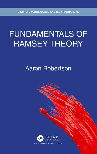 Könyv Fundamentals of Ramsey Theory Aaron (Colgate University) Robertson