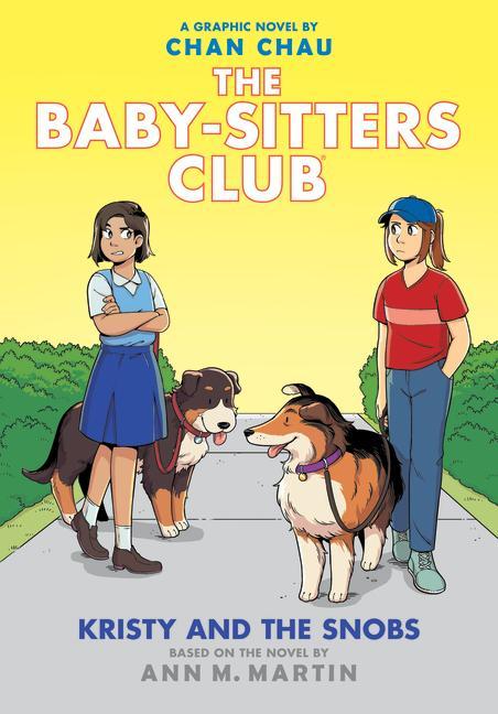 Kniha Kristy and the Snobs: A Graphic Novel (The Baby-sitters Club #10) Chan Chau