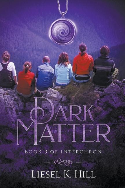 Knjiga Dark Matter Liesel K. Hill