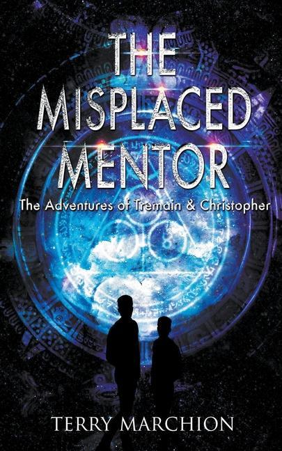Knjiga Misplaced Mentor Terry Marchion
