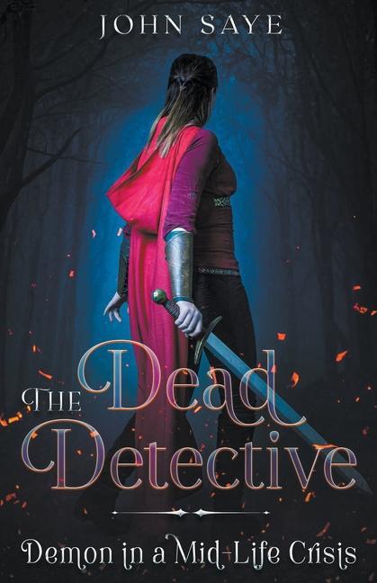 Knjiga Dead Detective John Saye