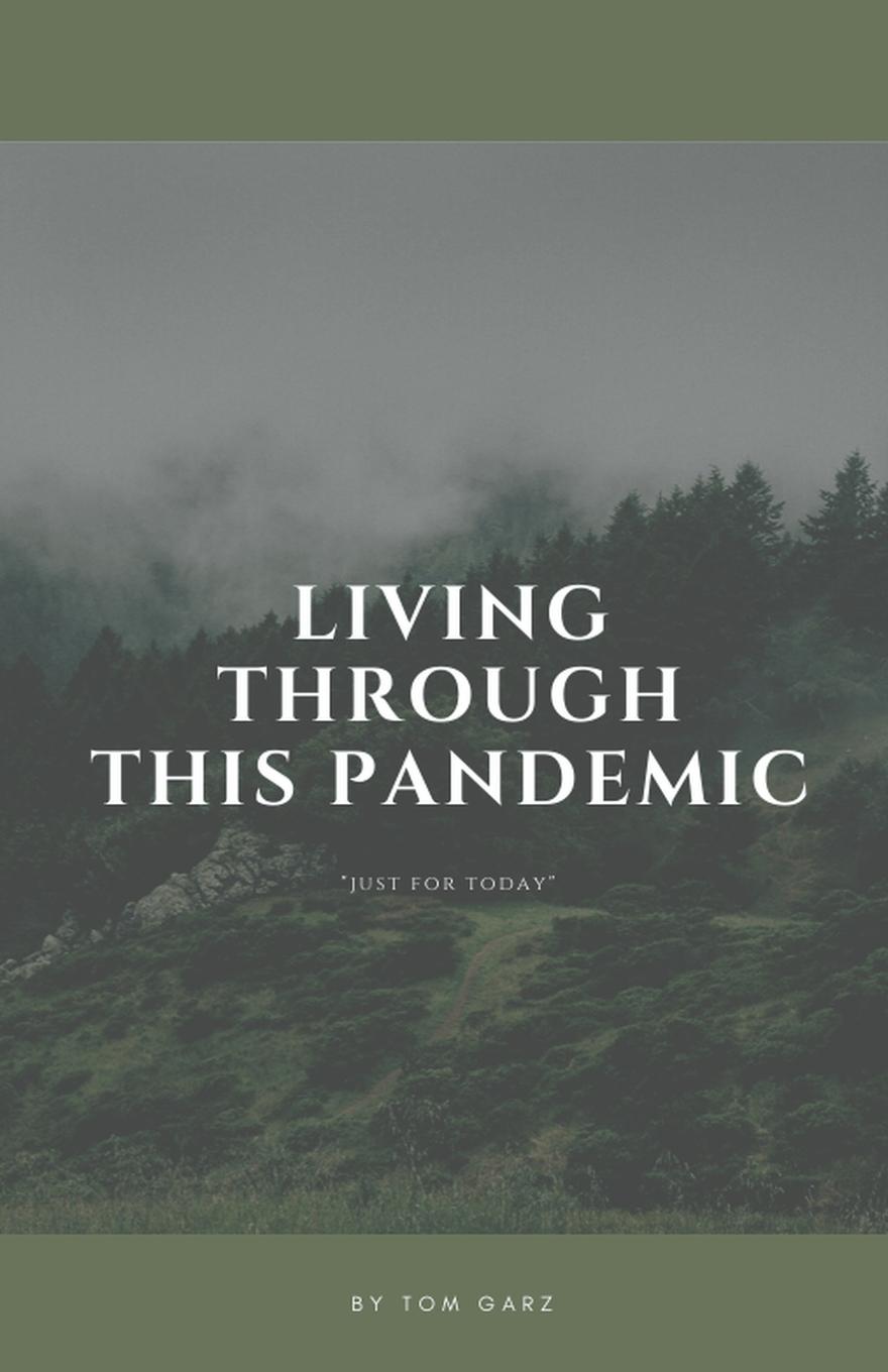 Knjiga Living Through This Pandemic Tom Garz
