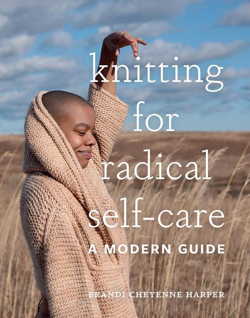 Book Knitting for Radical Self-Care 