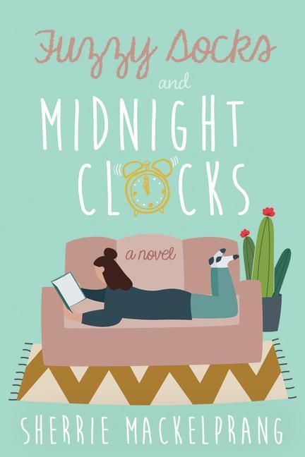 Carte Fuzzy Socks and Midnight Clocks Sherrie Mackelprang