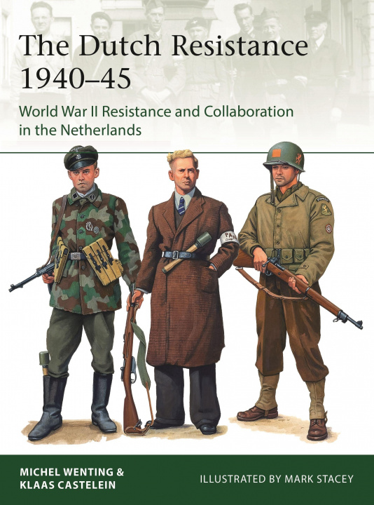 Kniha Dutch Resistance 1940-45 Michel Wenting