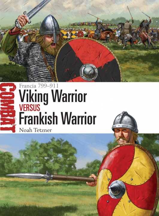Kniha Viking Warrior vs Frankish Warrior Johnny Shumate