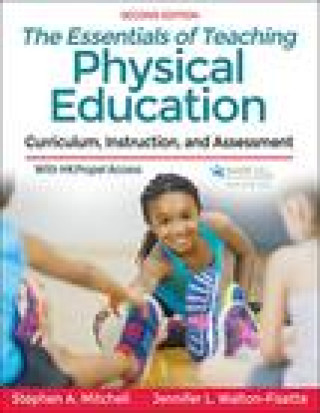 Kniha Essentials of Teaching Physical Education Stephen A. Mitchell