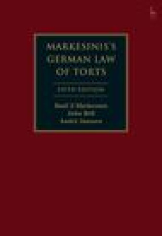 Carte Markesinis's German Law of Torts John Bell