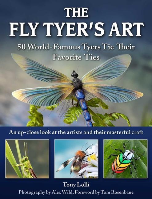 Kniha The Fly Tyer's Art: 33 World-Famous Tyers Tie Their Realistic Flies 