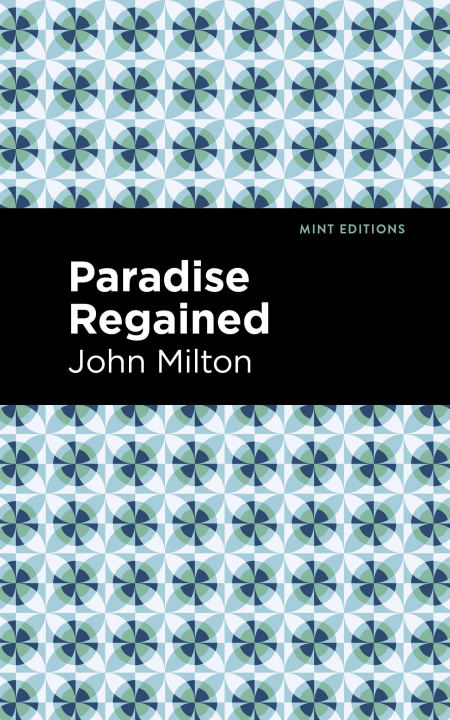 Knjiga Paradise Regained Mint Editions