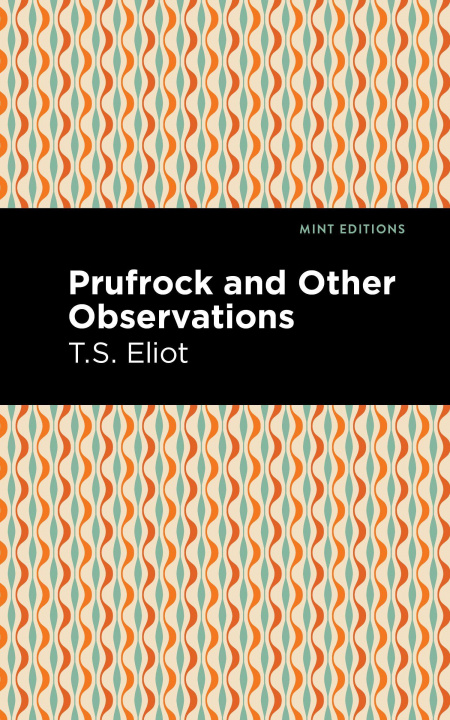 Kniha Prufrock and Other Observations Mint Editions