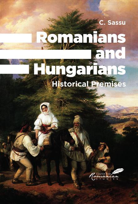 Książka Romanians and Hungarians 