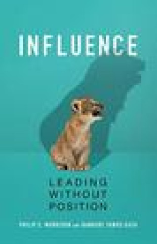 Book Influence: Leading Without Position 