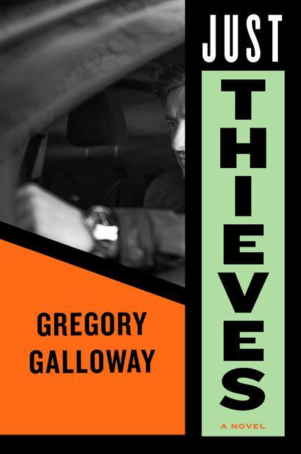 Buch Just Thieves Gregory Galloway