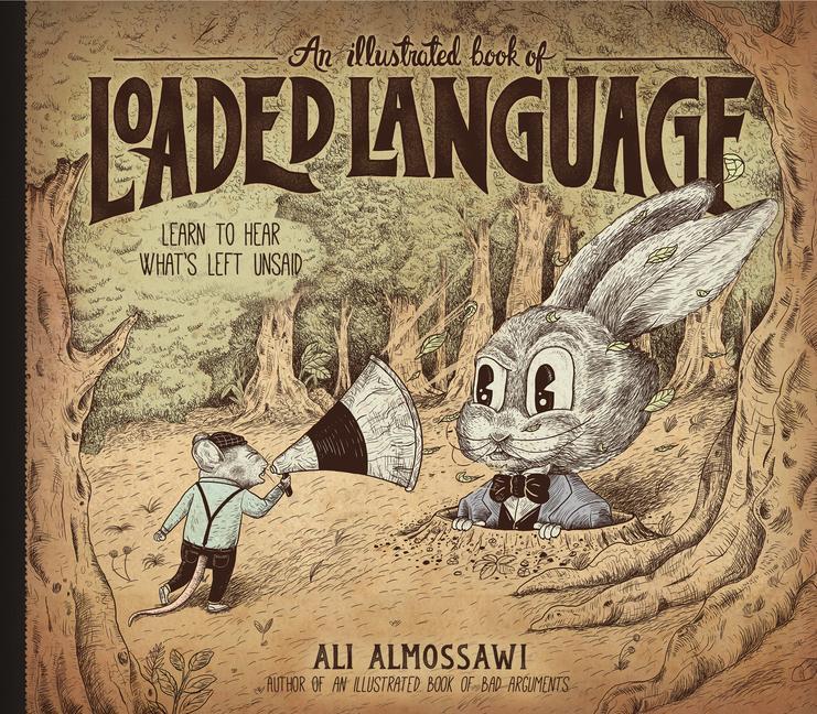 Könyv An Illustrated Book of Loaded Language: Learn to Hear What's Left Unsaid Alejandro Giraldo