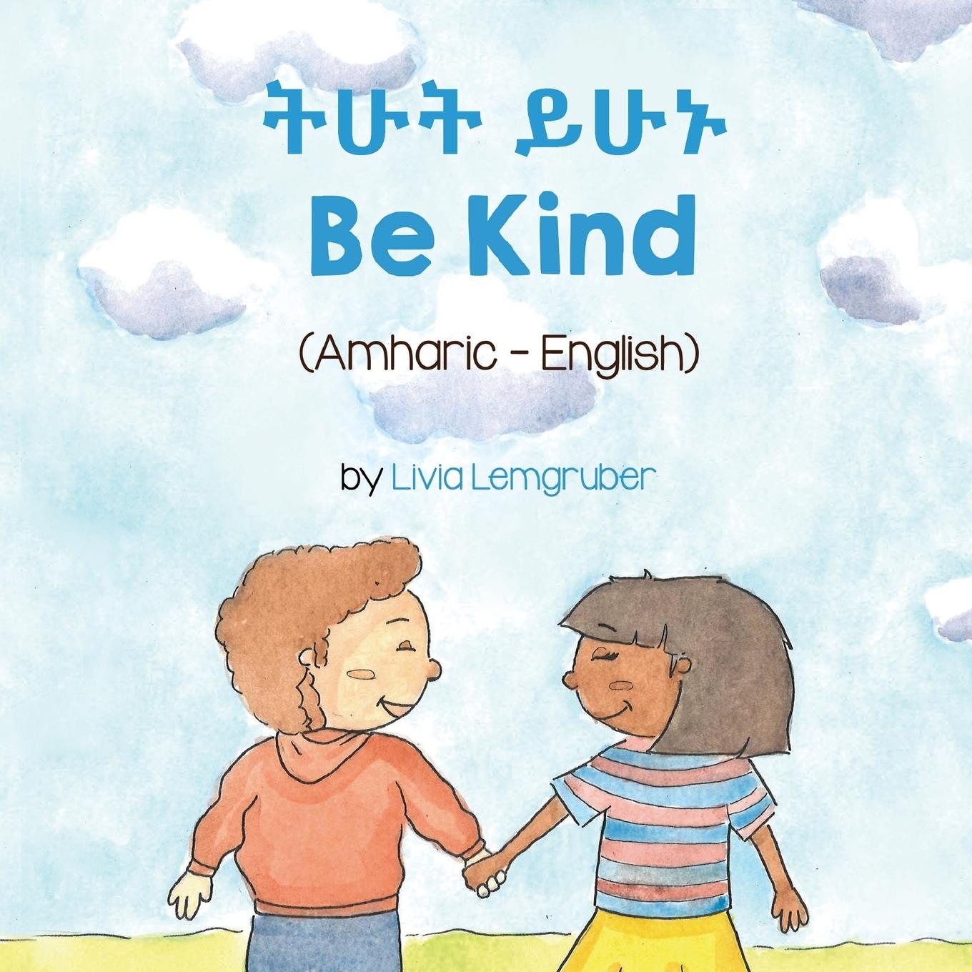 Kniha Be Kind (Amharic-English) 