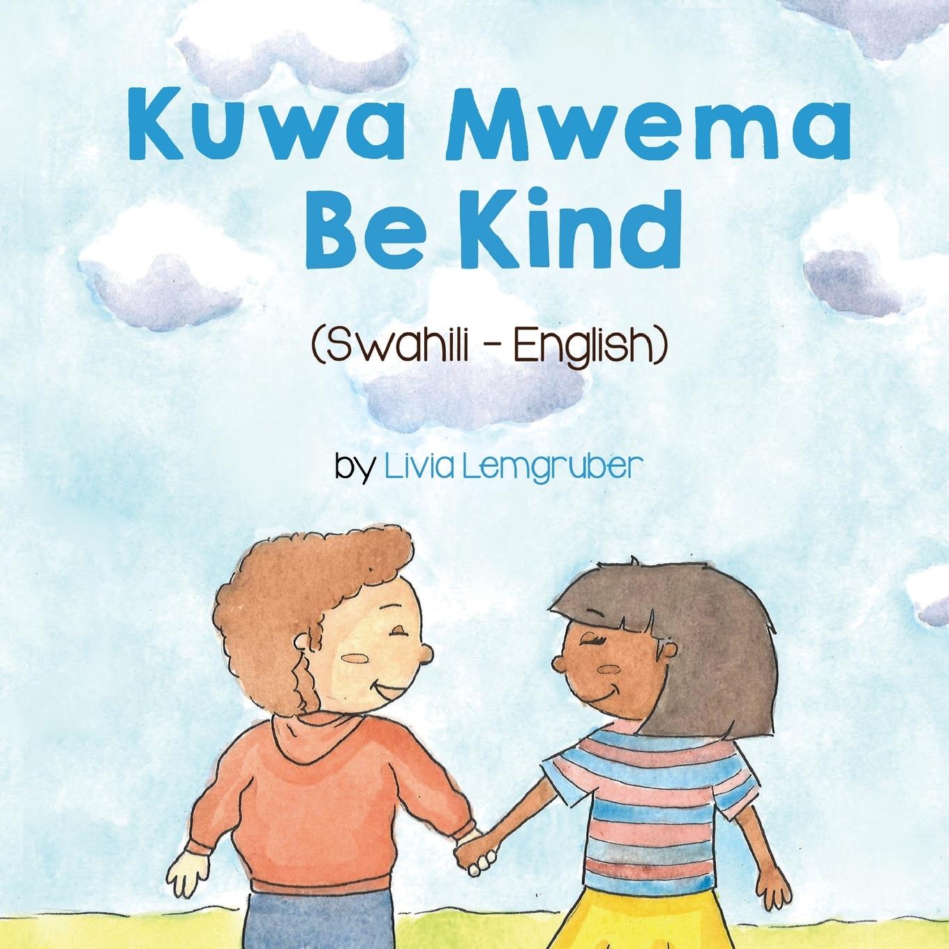 Knjiga Be Kind (Swahili-English) 