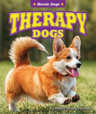 Knjiga Therapy Dogs Megan Cooley Peterson
