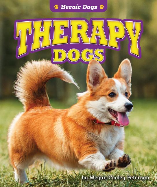 Knjiga Therapy Dogs Megan Cooley Peterson