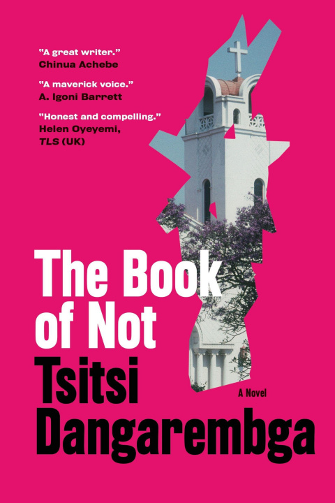 Książka The Book of Not Tsitsi Dangarembga
