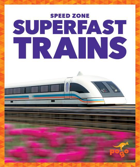 Knjiga Superfast Trains Alicia Z. Klepeis