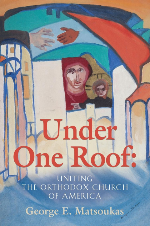Knjiga Under One Roof George E. Matsoukas